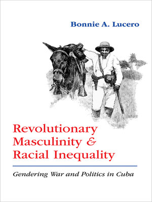 cover image of Revolutionary Masculinity and Racial Inequality